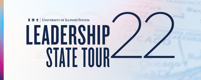 U of I System Leadership Tour 2022 graphic